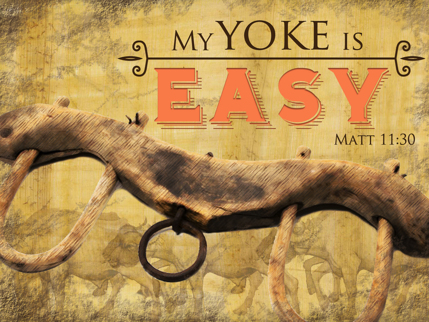 The Easy Yoke - Bryan Hardwick - Better Together: Lessons on LIfe